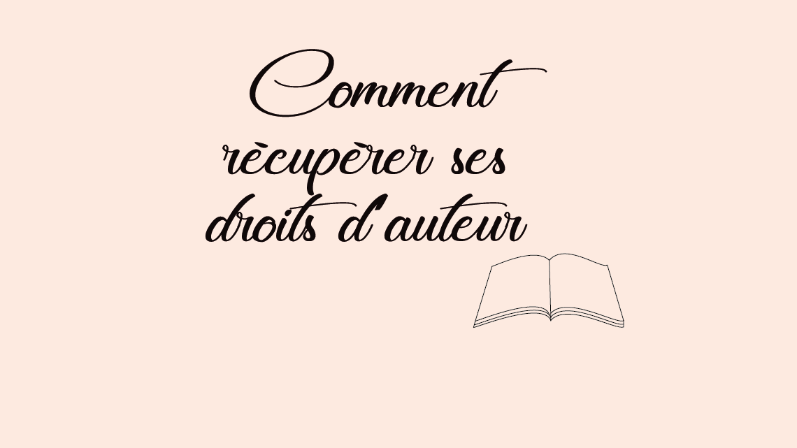 Comment Récupérer Ses Droits D’auteur ? - Le Blog De L'Édition Française