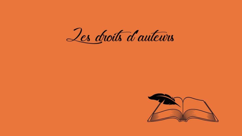 Les droits d’auteurs